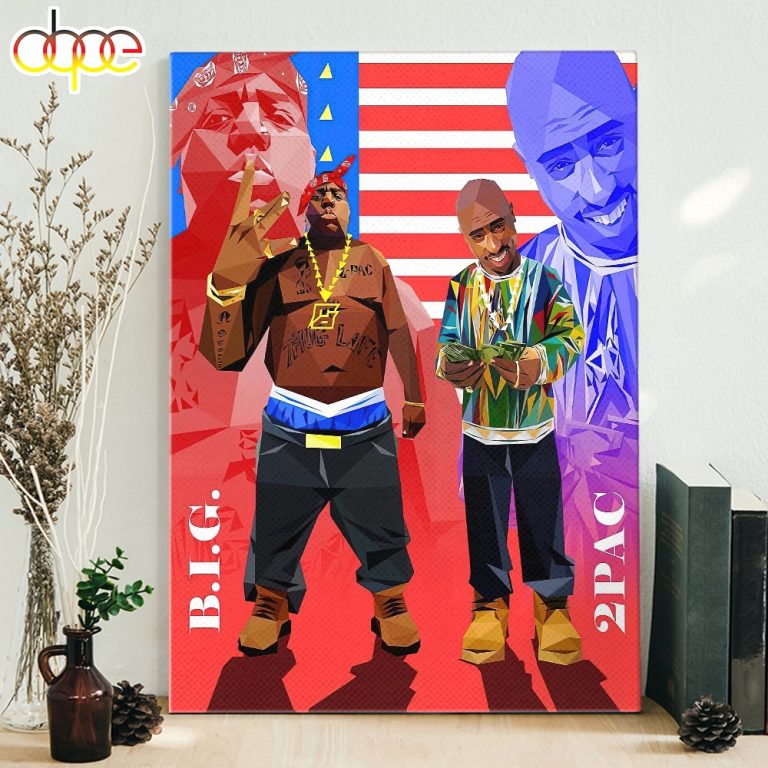 Biggie And 2Pac American Flag Background Poster Canvas