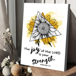 The Joy Of The Lord Is My Strength Poster Canvas