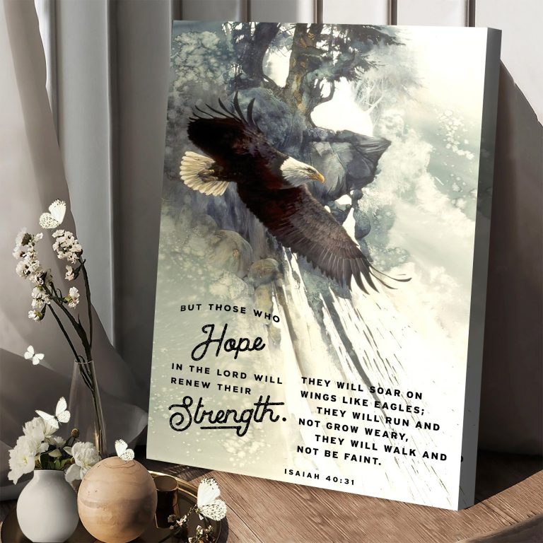But Those Who Hope In The Lord Poster Canvas