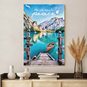 He Is Our Peace Poster Canvas