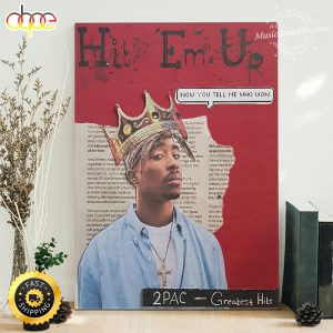 2Pac Greatest Hits - Hit Em Up Poster Canvas