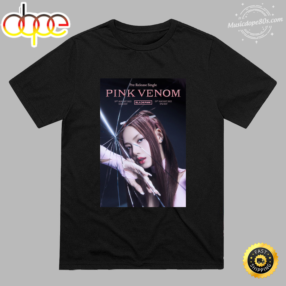 Lisa Blackpink Comeback Pink Venom 2022 Unisex T-shirt