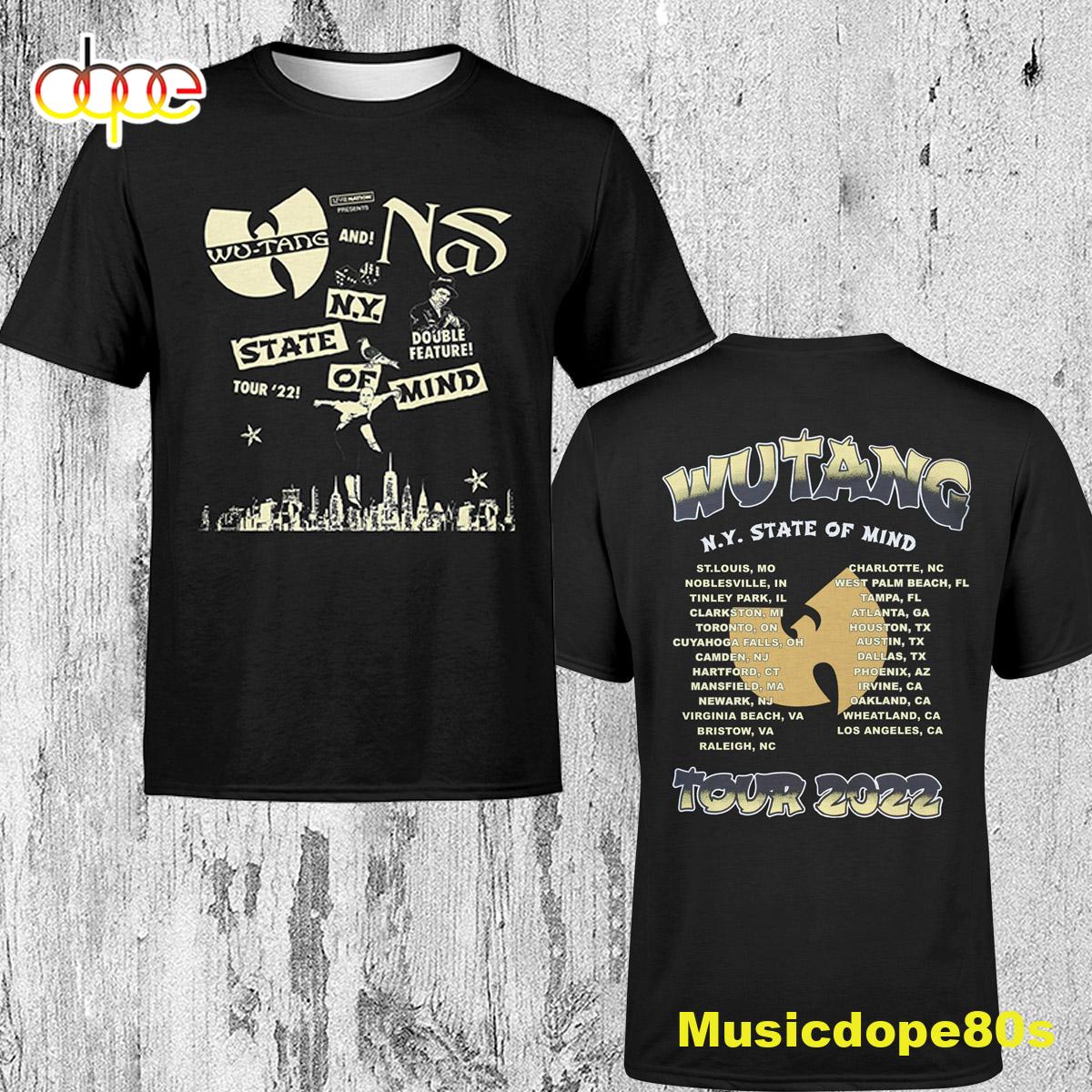 Wu-tang And Nas New York State Of Mind Tour 2022 Dates Unisex T-shirt