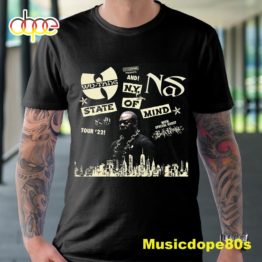Wu-tang And Nas N.Y State Of Mind Tour 2022 Dates Unisex T-shirt