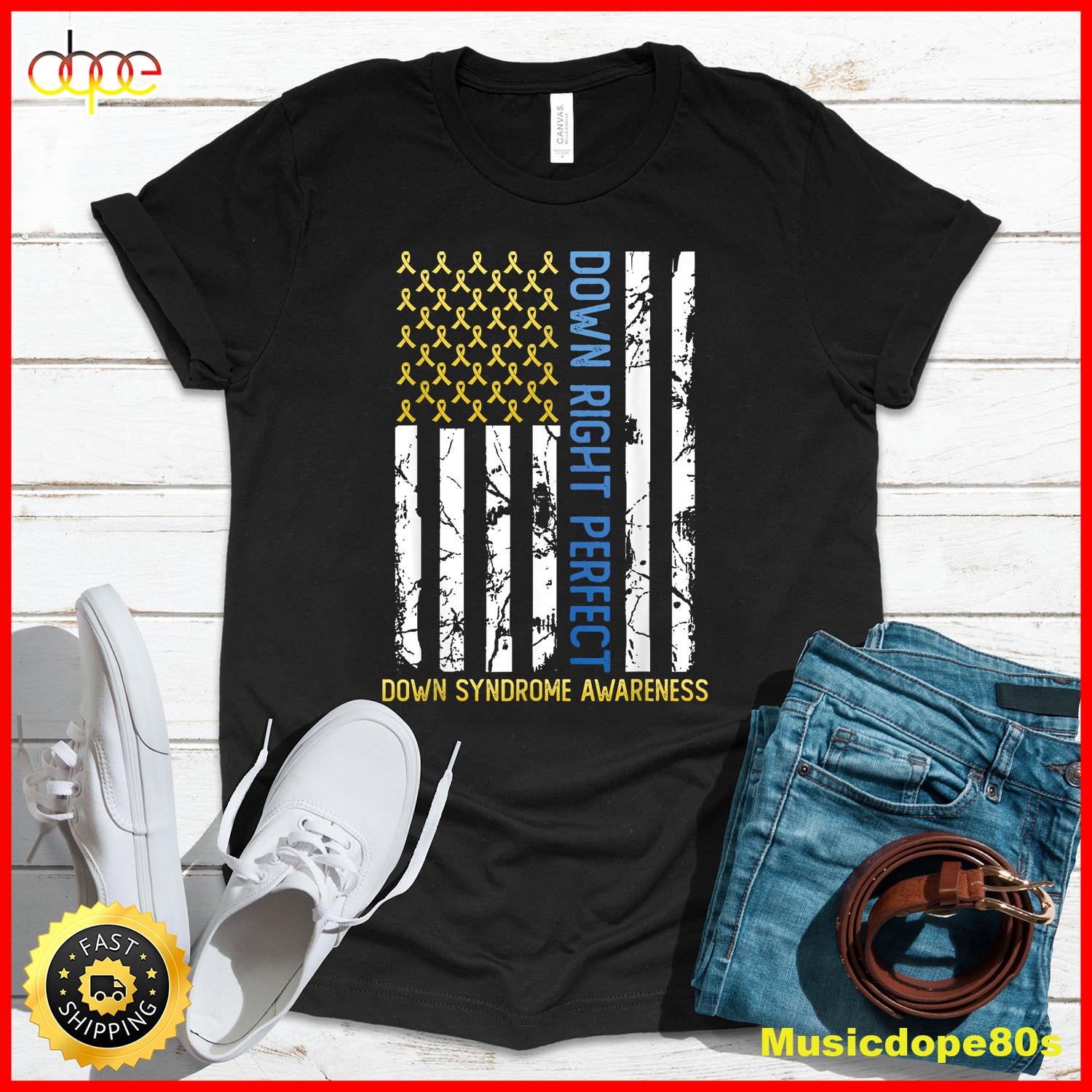 Down Right Perfect Yellow Blue American Flag Down Syndrome T Shirt