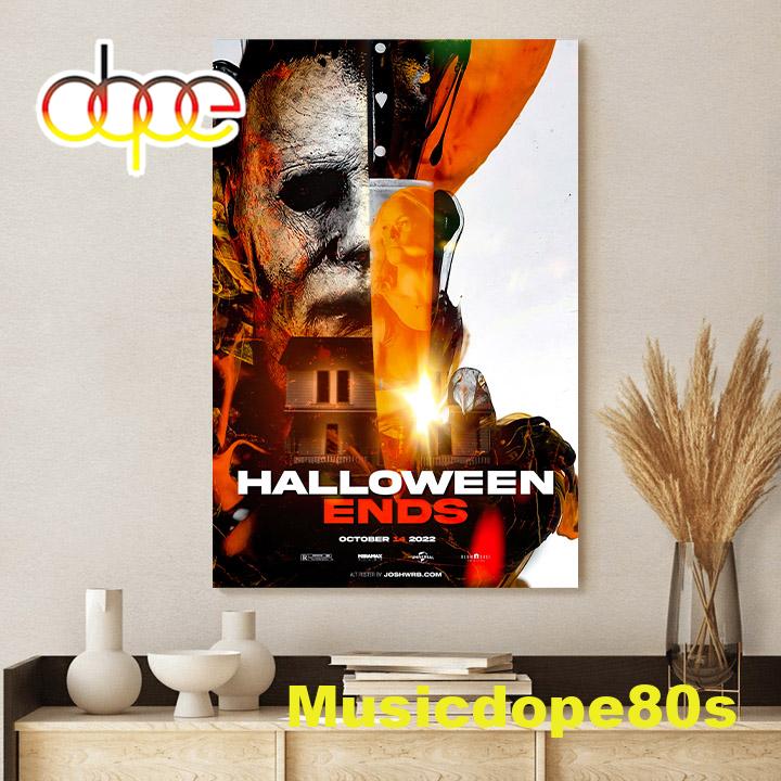 Halloween Ends Evil Will Fall Octorber 14 Coming Soon 2022 Poster Canvas