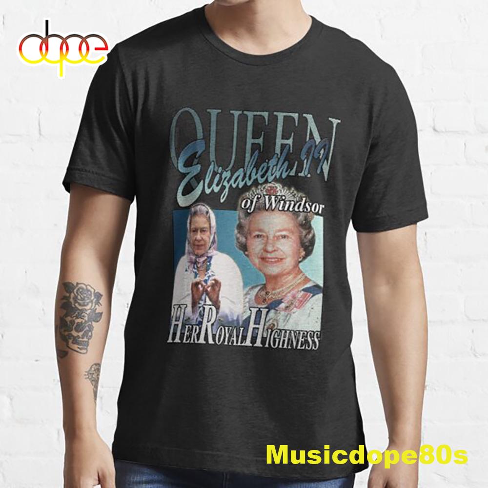 Her Royal Highness Queen Elizabeth II Long Live The Queen T Shirt