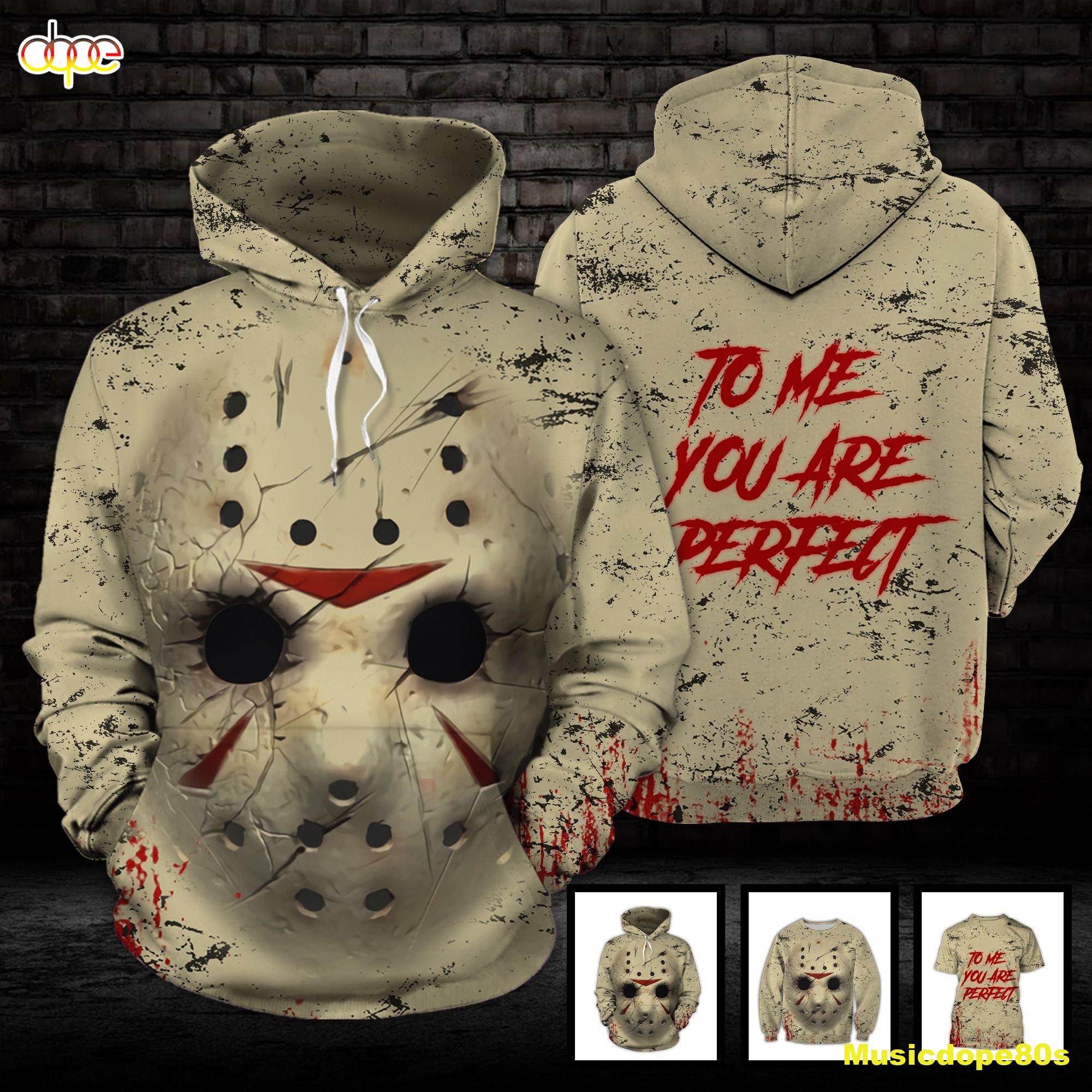 Jason Voorhees Mask Friday The 13th To Me You Are Perfect Horror Movie Halloween All Over Print 3D Shirt