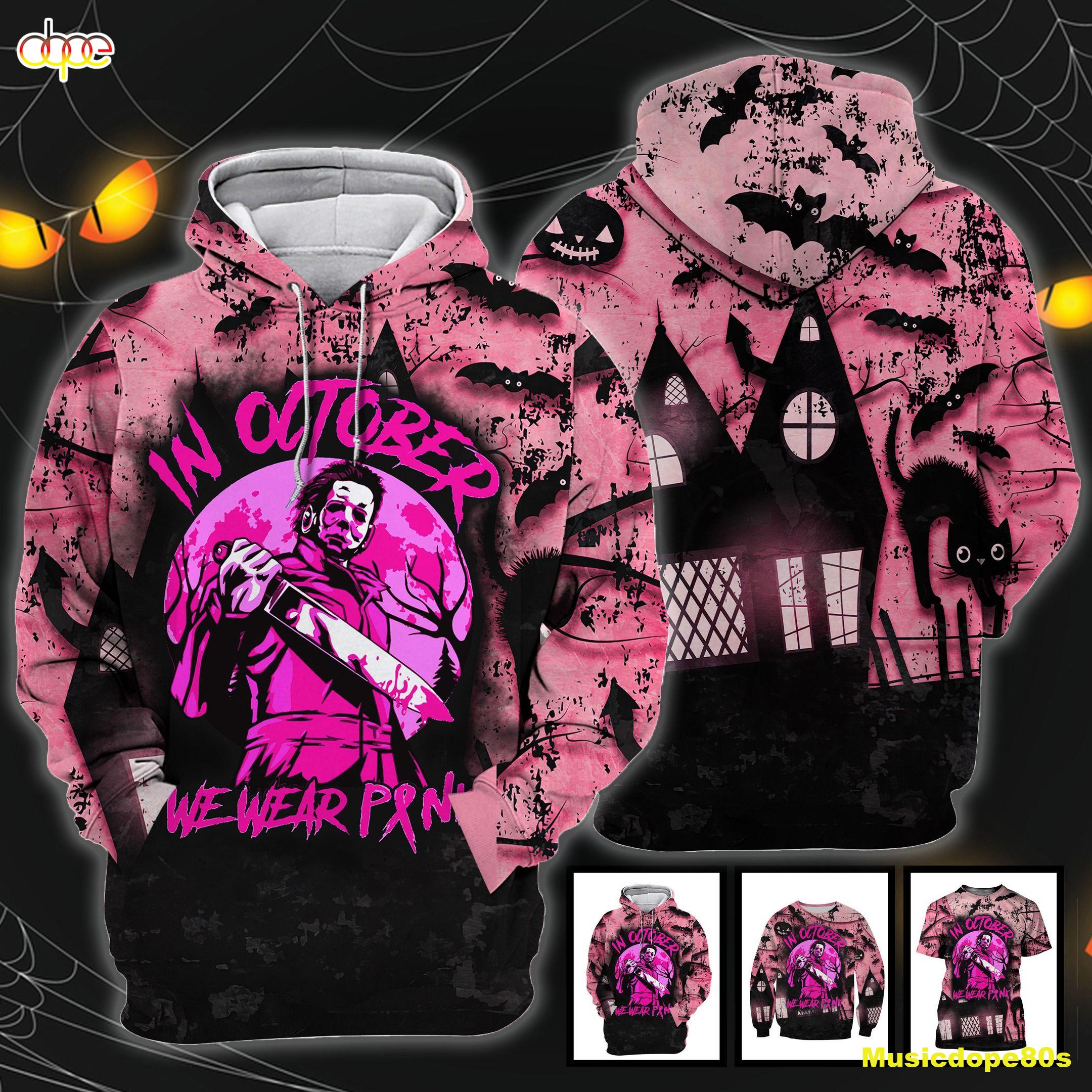 Michael Myers In October We Wear Pink Friday The 13th Horror Movie Halloween All Over Print 3D Shirt