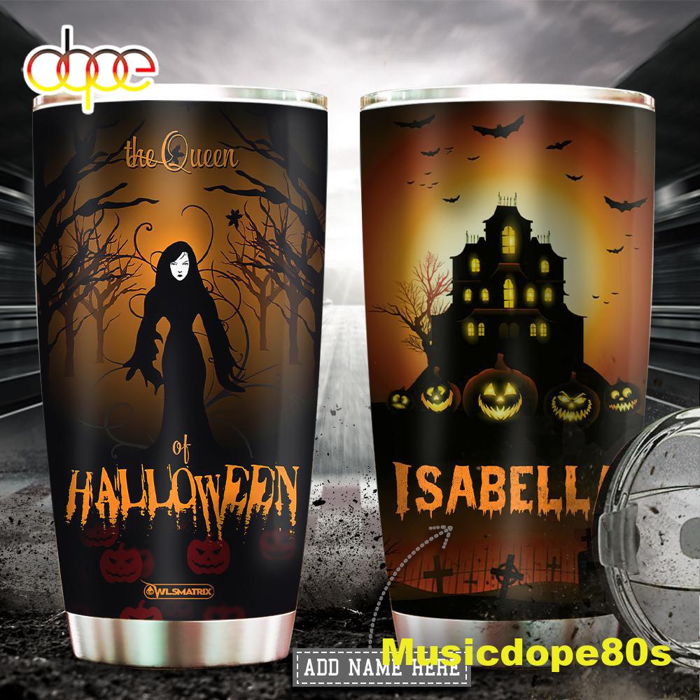 The Queen Personalized Halloween 2022 Tumbler Cup