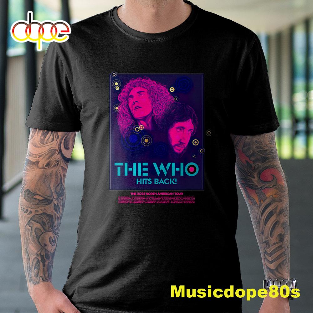 The Who Tour 2022 Hits Back North American Unisex T Shirt