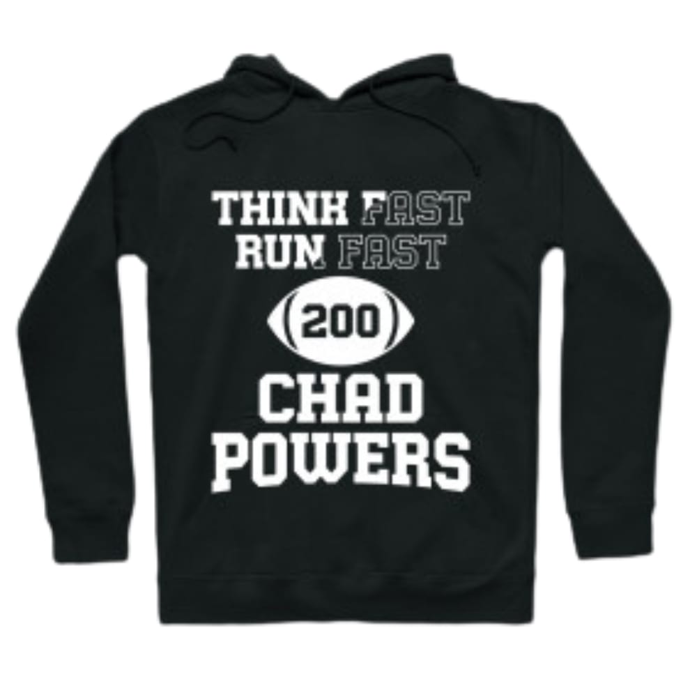 Think Fast Run Fast 200 Chad Powers T Shirt