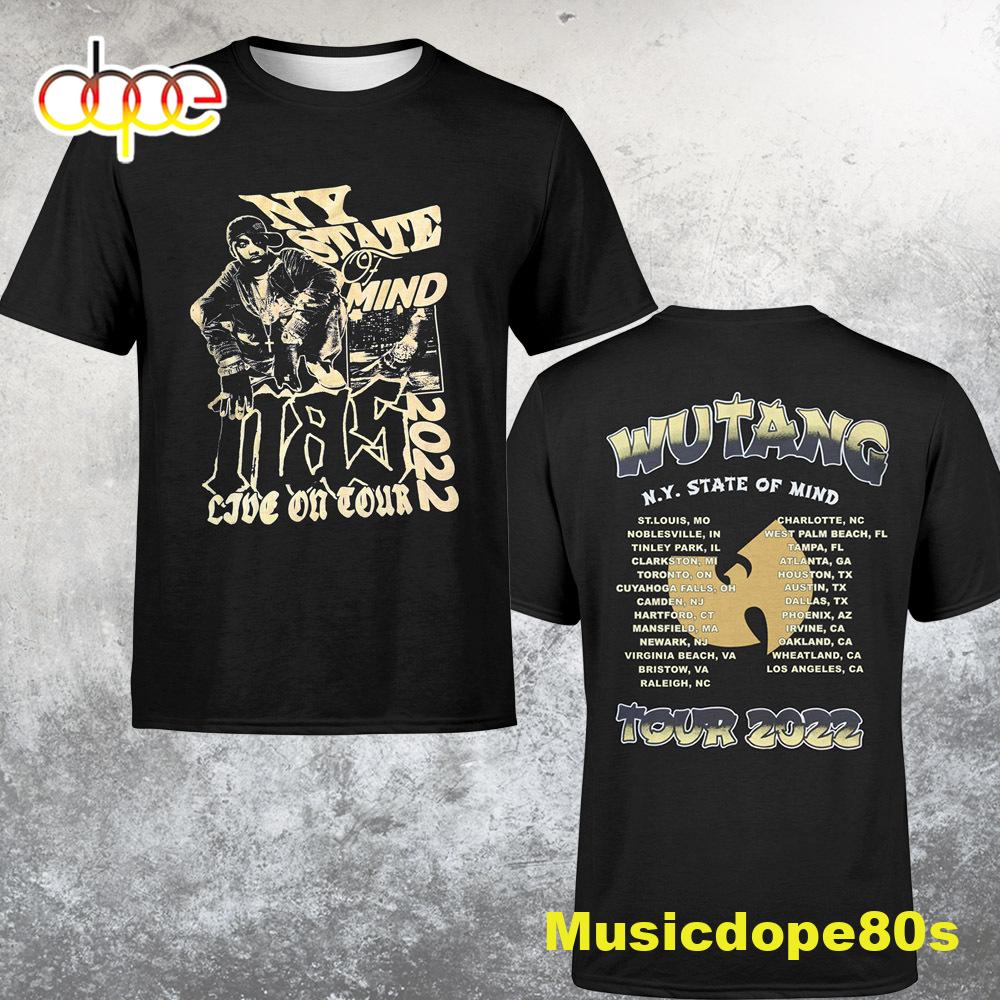 Wu-tang Clan New York State Of Mind Nas Live On Tour 2022 Dates Tshirt