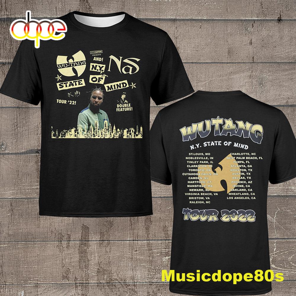 Nas And Wu-tang Clan New York State Of Mind Tour 2022 Dates Youngdirty T-shirt