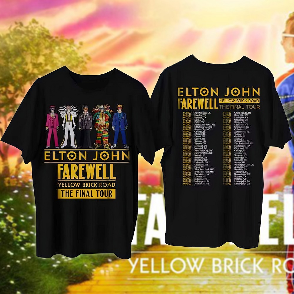 Elton John The Final Tour 2022 Dates Farewell Yellow Brick Road Black Unisex Tshirt