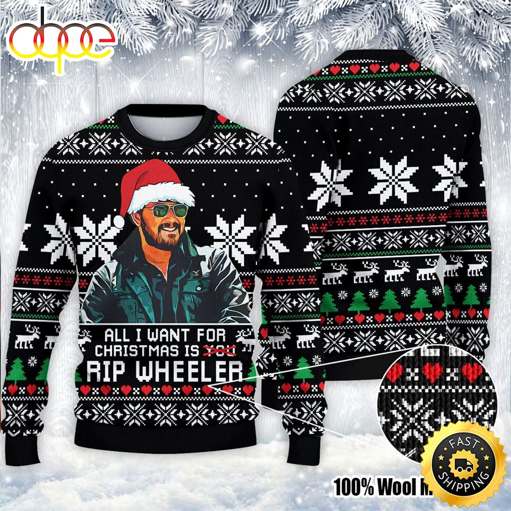 All I Want For Christmas Is Rip Ugly Sweater 1