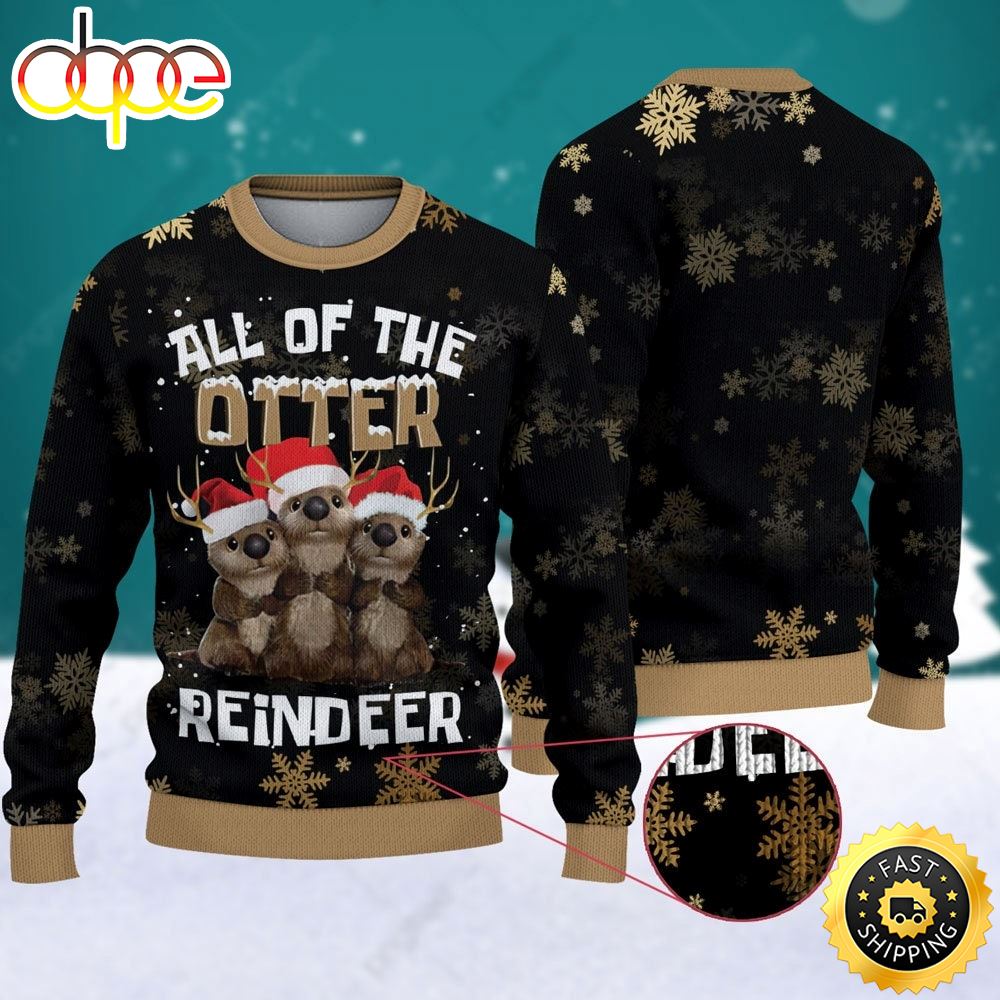 All Of The Otter Reindeer Ugly Christmas Sweater 1