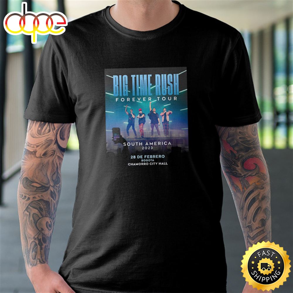 Big Time Rush Forever Tour 2023 Arrive In Colombia Unisex T Shirt