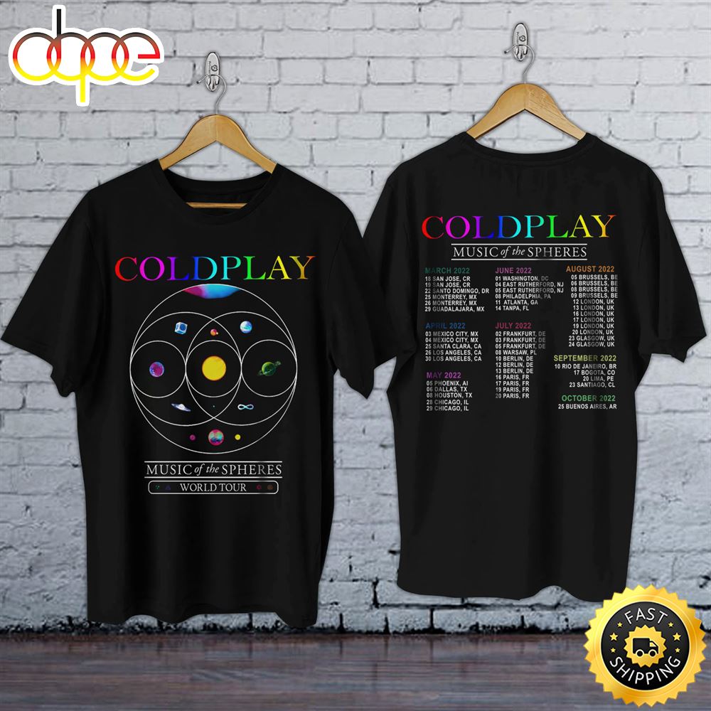Coldplay Music Of The Spheres World Tour 2022 Dates Unisex T Shirt
