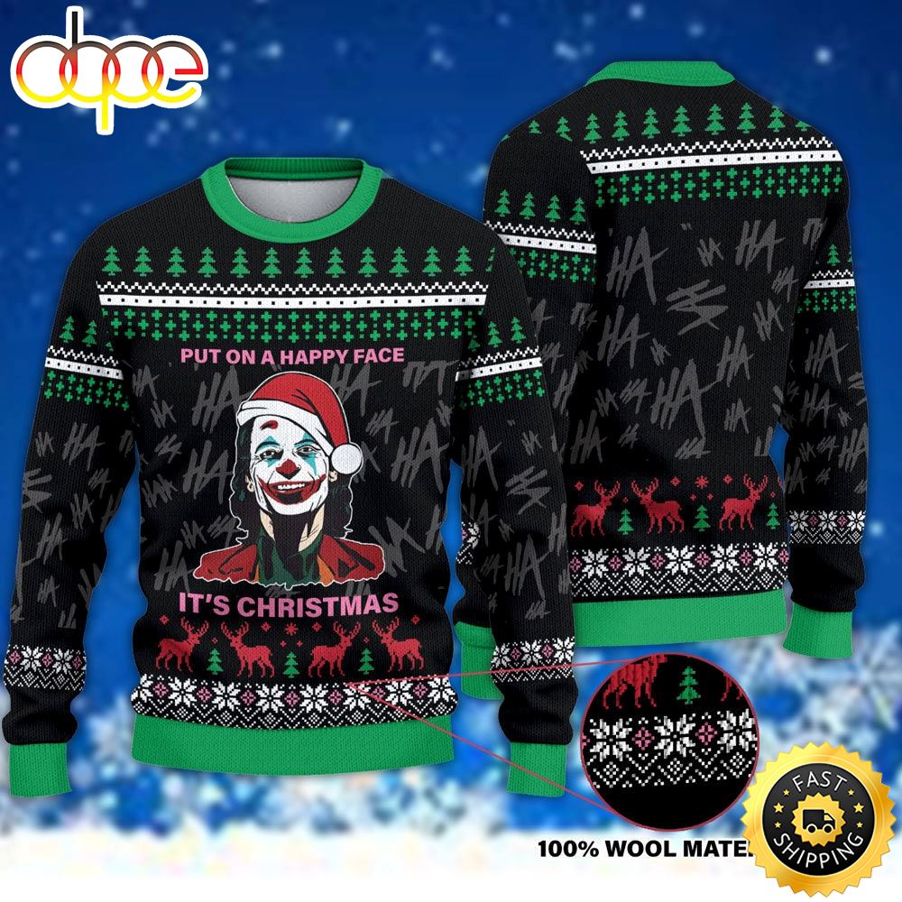 Joker Put On A Happy Face It S Ugly Christmas Sweater 1