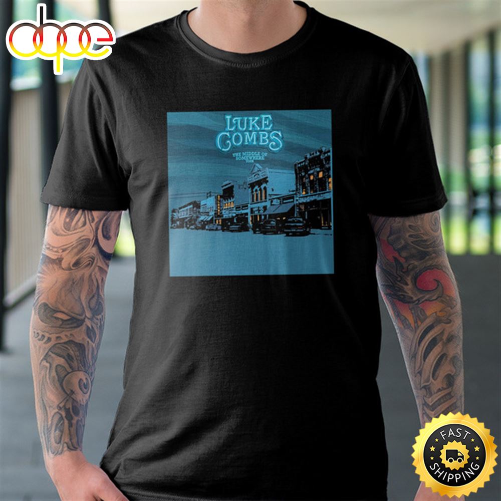 Luke Combs The Middle Of Somewhere Tour 2022 2023 Unisex T Shirt