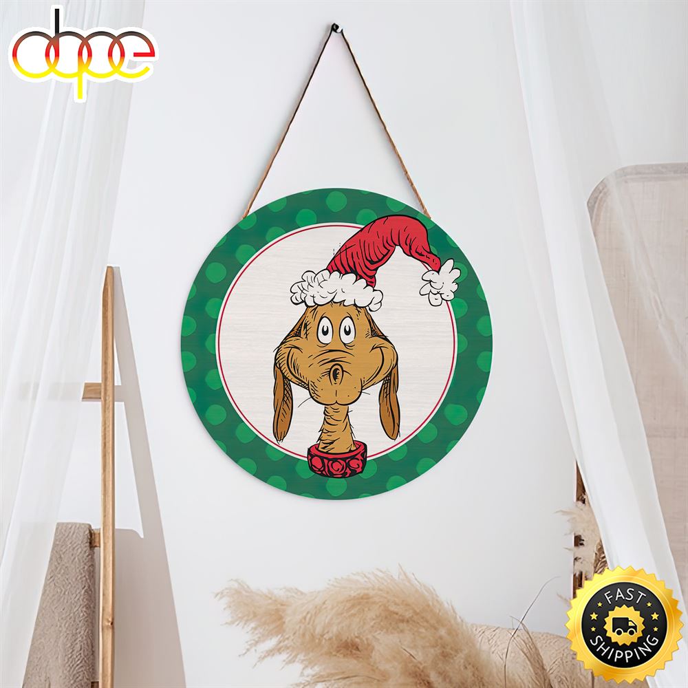 Max The Grinch Christmas Movie 2022 Grinch Christmas Sign