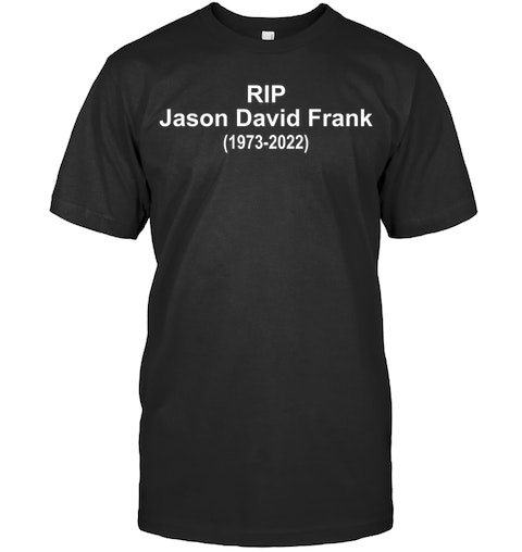 RIP Jason David Frank T Shirts