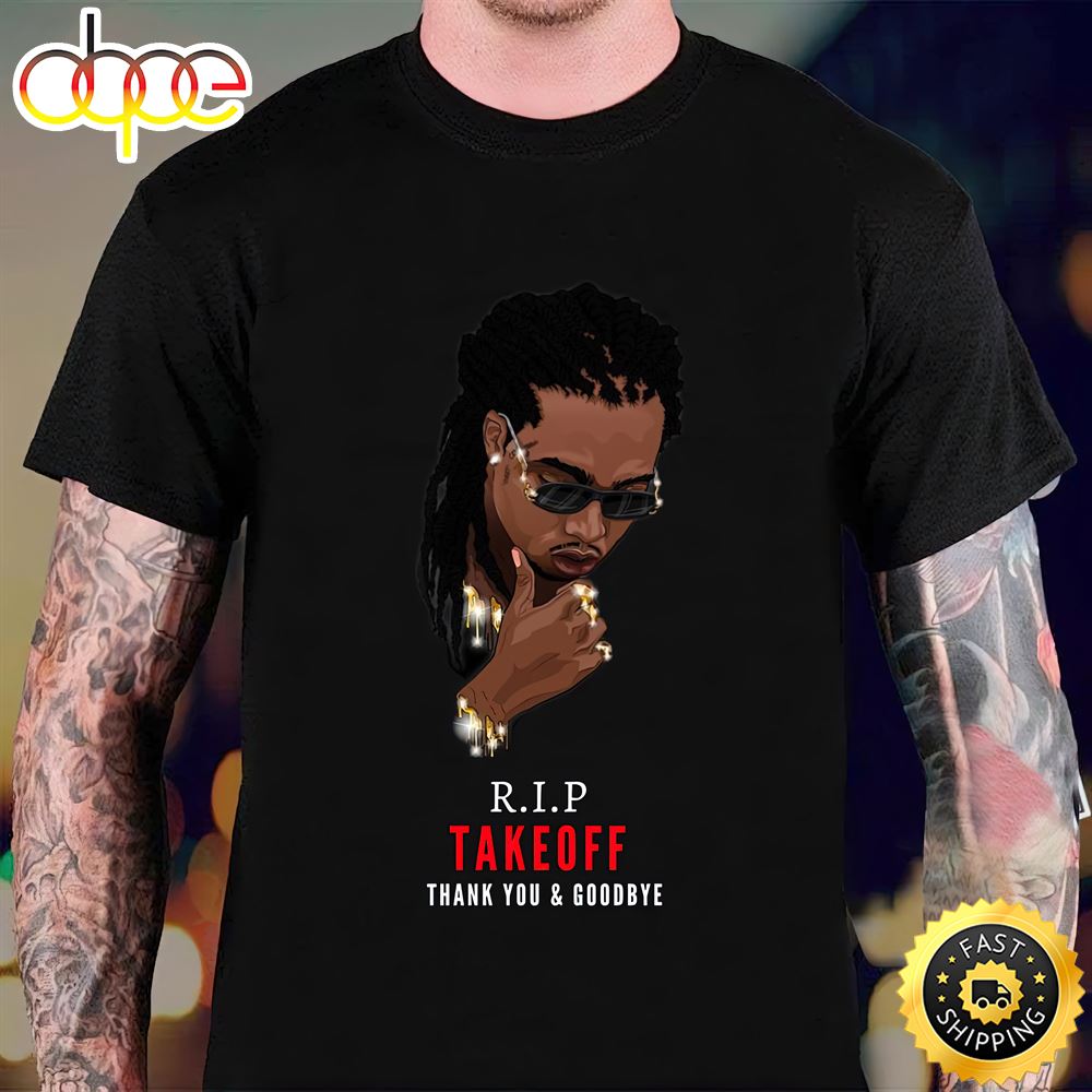 Rip Takeoff 1994 2022 Rest In Peace Rapper Takeoff Vintage T Shirt