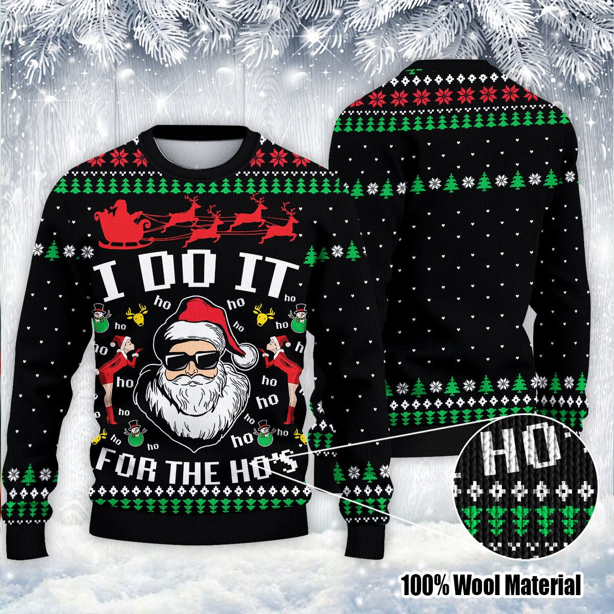 Santa Claus I Do It For The Ho S Ugly Christmas Sweater 1