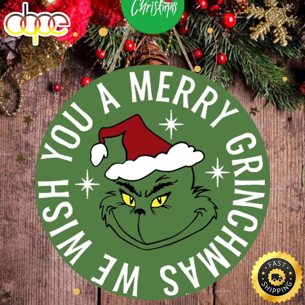 We Wish You A Merry Grinchmas 2022 Grinch Merry Christmas Sign