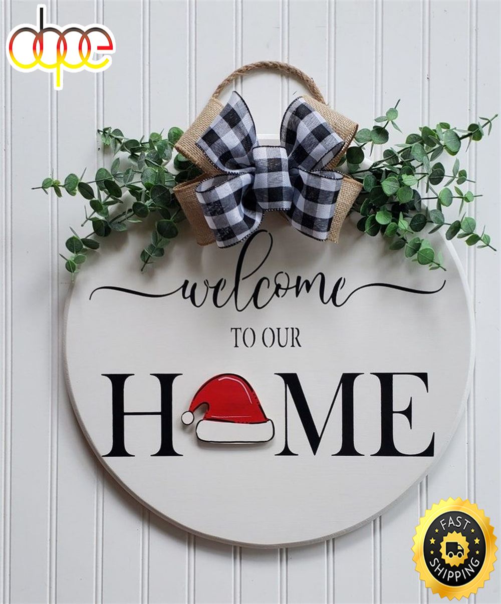 Welcome To Our Hom Merry Christmas 2022 Christmas Round Sign 1