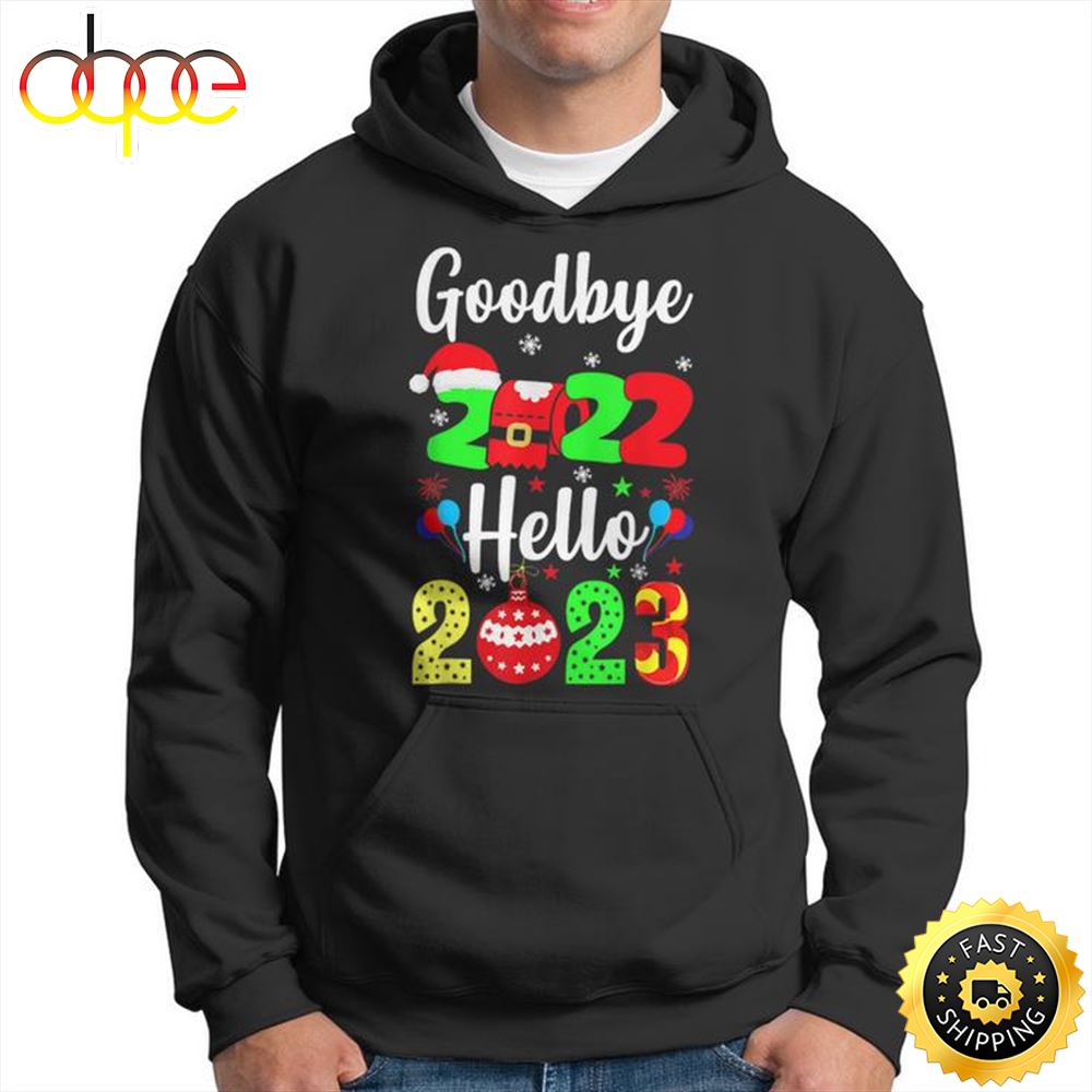 Goodbye 2022 Hello 2023 Happy New Years Eve Christmas Xmas Unisex Basic T Shirt 1
