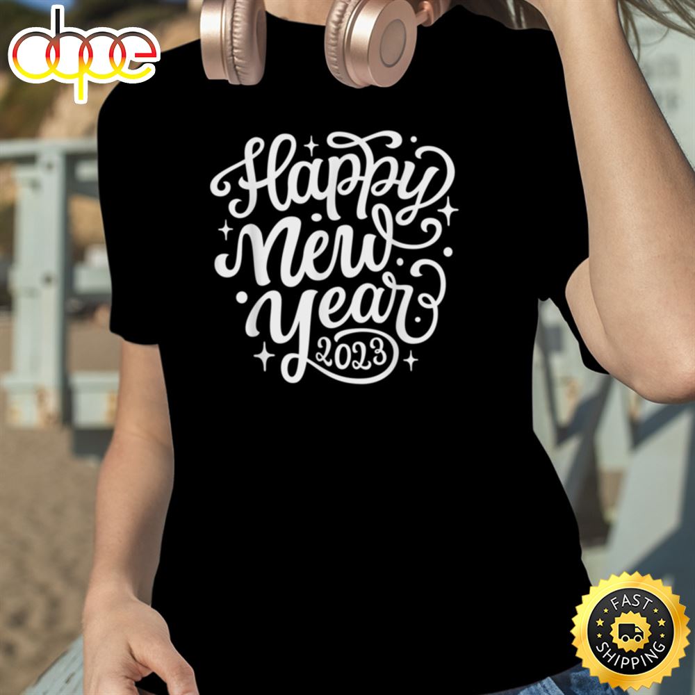 Happy New Year 2023 Men Women New Years Eve Party Unisex Basic T Shirt 1