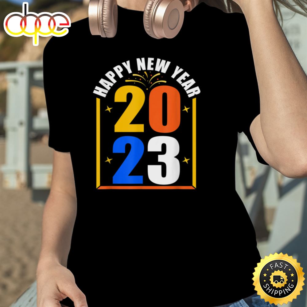 Happy New Year 2023 New Years Family Matching 2023 Unisex Basic T Shirt 1