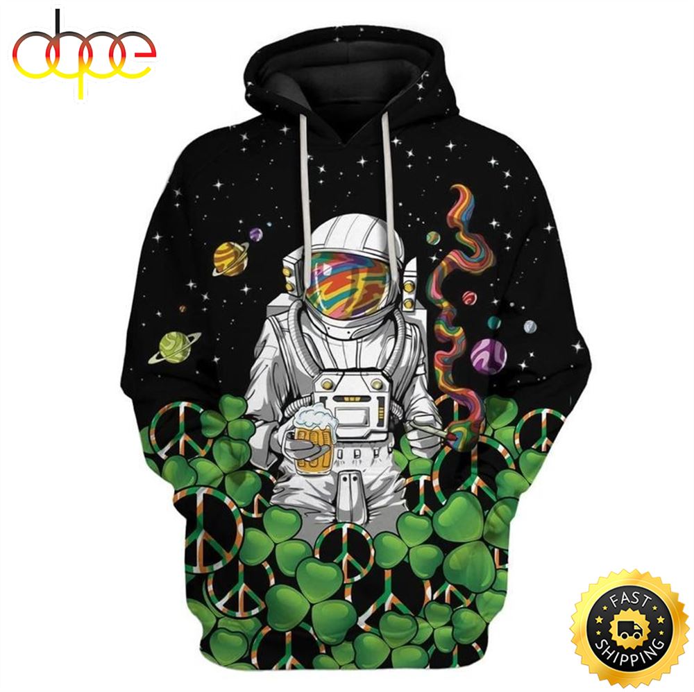 Hippie Astronaut St Patricks Day Happy Patrick S Day 3d Hoodie All Over Print Shirt