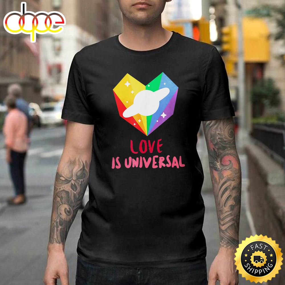Love Is Universal Valentine Lgbtq Rainbow Heart Happy Valentines Day Unisex T Shirt
