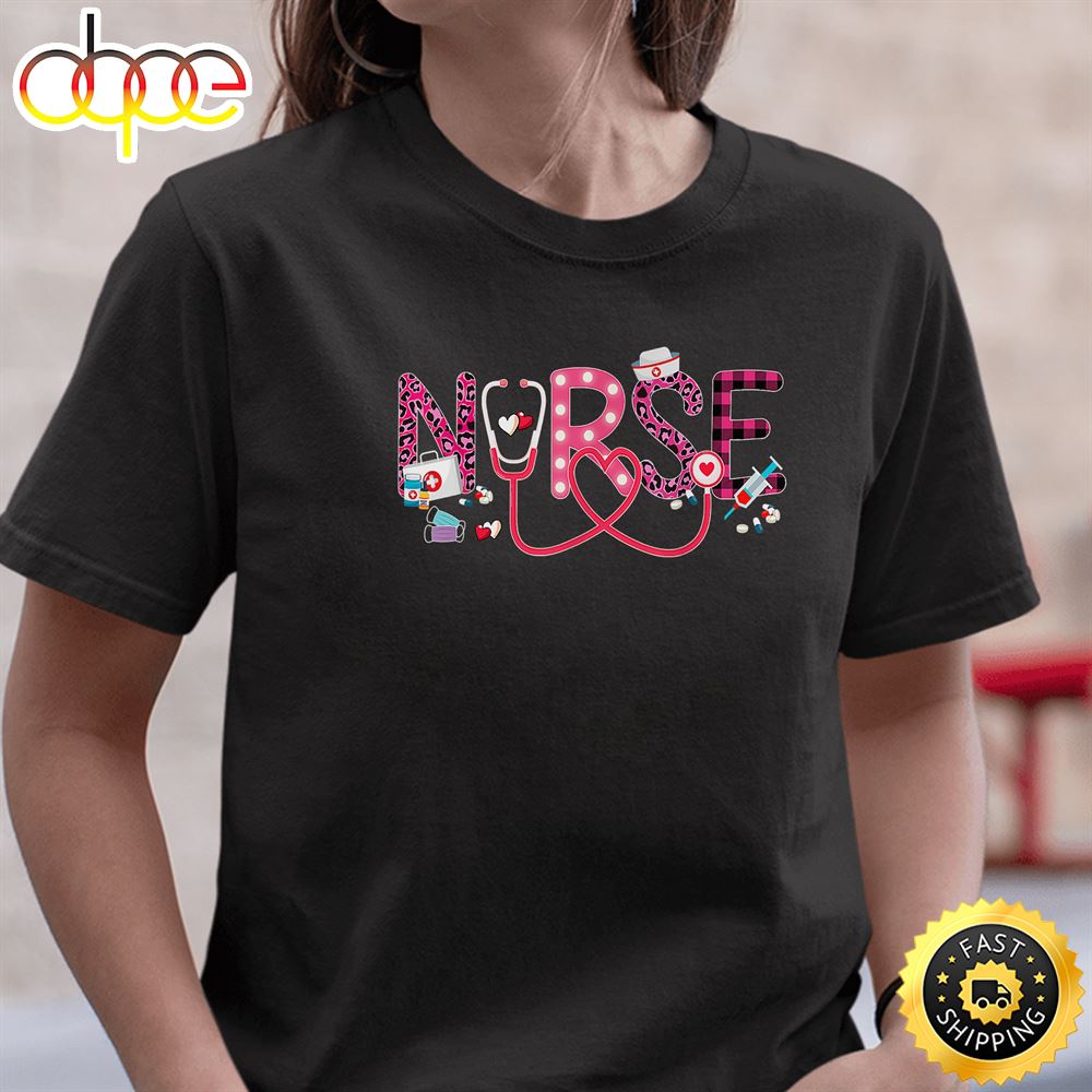 Love Stethoscope Nurse Life Valentine Day 2023 Women Gifts T Shirt