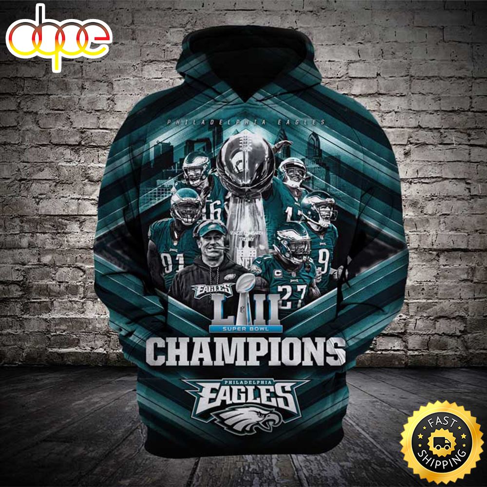 N.F.L.Philadelphia Eagles Super Bowl Lii Champions 3D Hoodie All Over Print Shirt