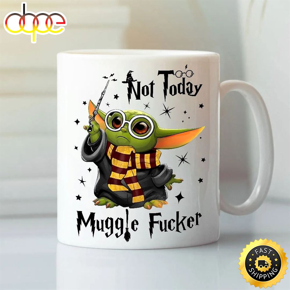 Not Today Muggle F Baby Yoda Mug White