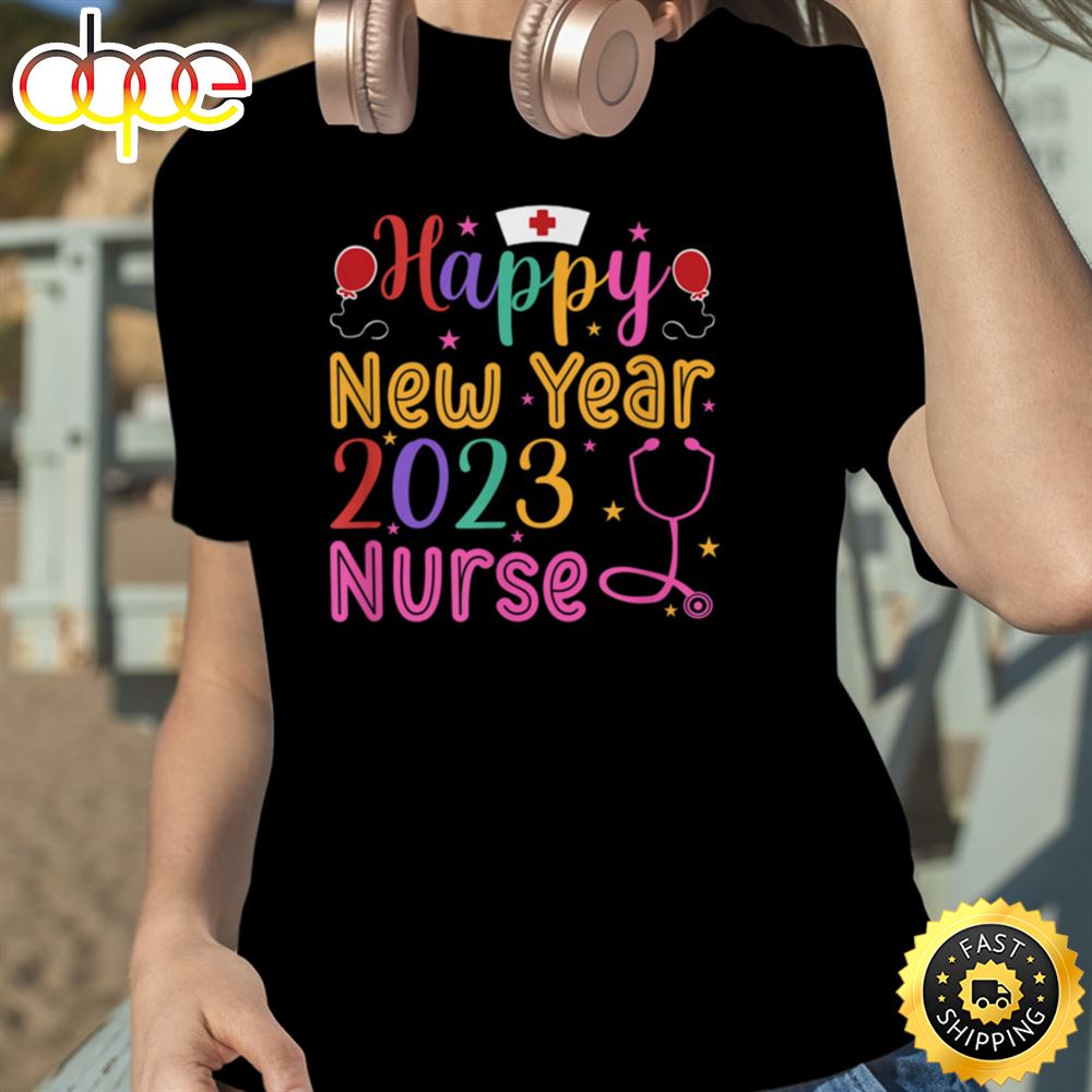 Nurse Happy New Year 2023 Unisex Basic T Shirt 1