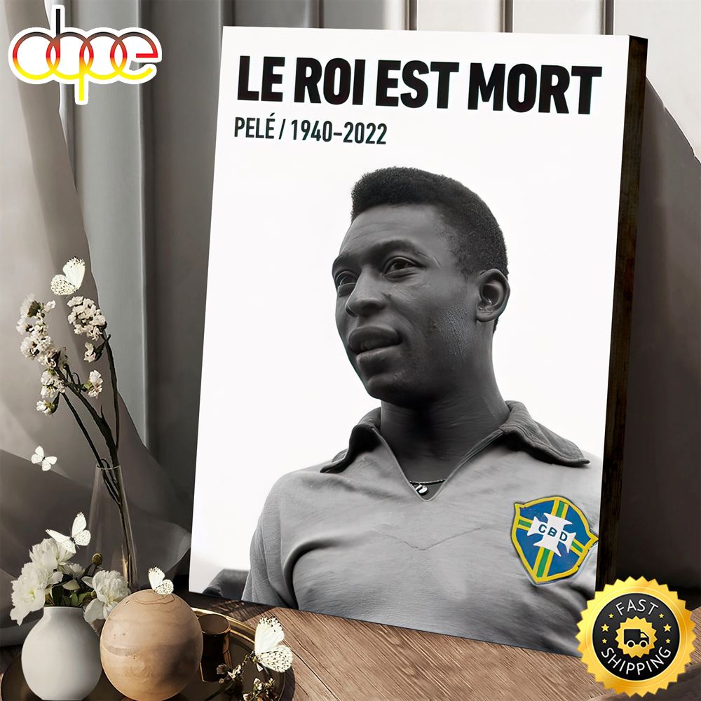 Rip Pele 1940 2022 Gift For Fans Pele Poster Canvas