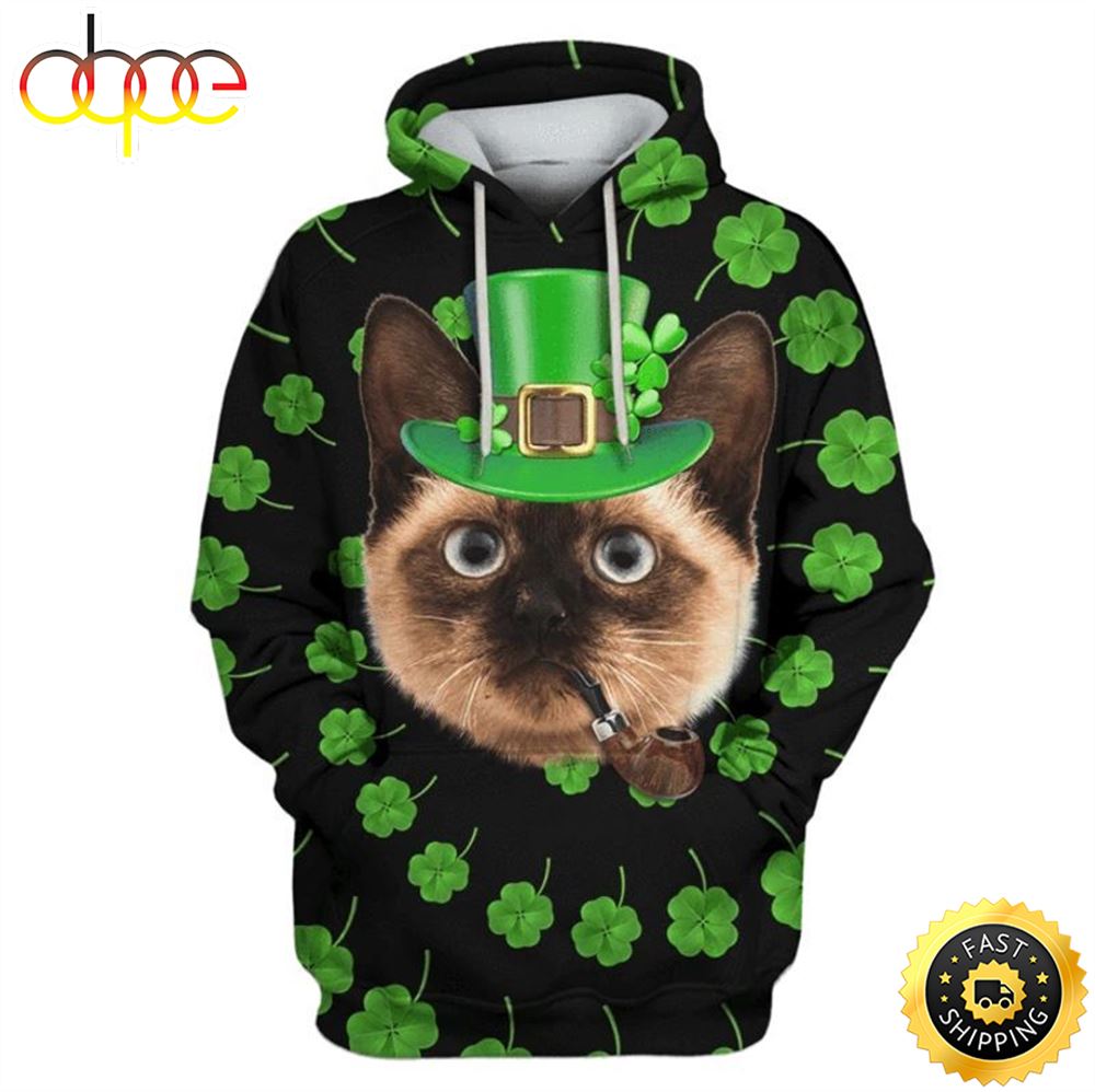 Siamese Cat Saint Patricks Day Happy Patrick S Day 3d Hoodie All Over Print Shirt