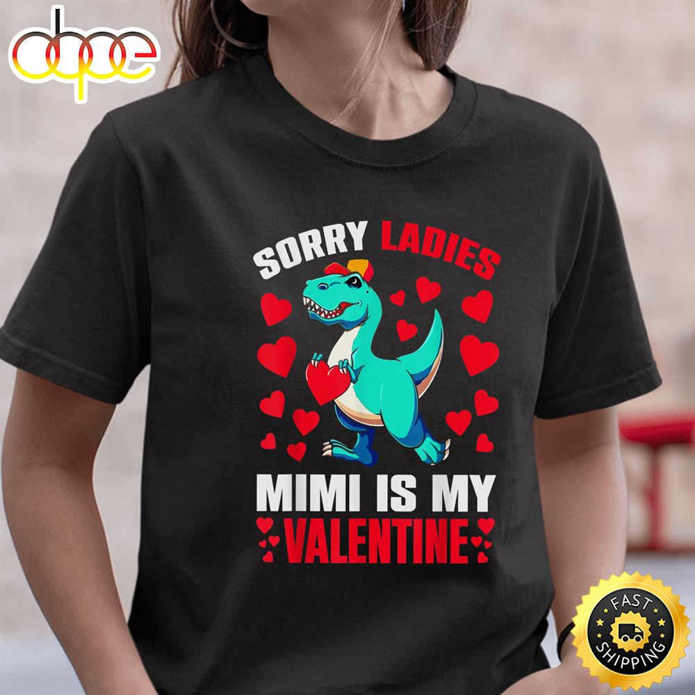 Sorry Ladies Mimi Is My Valentine Kids Boys Valentines Day T Shirt