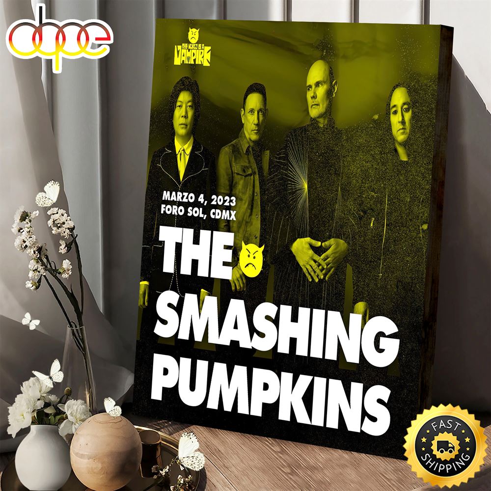 The Smashing Pumpkins Tour 2022 Mexico City Next March Nov 28 29 Poster Canvas