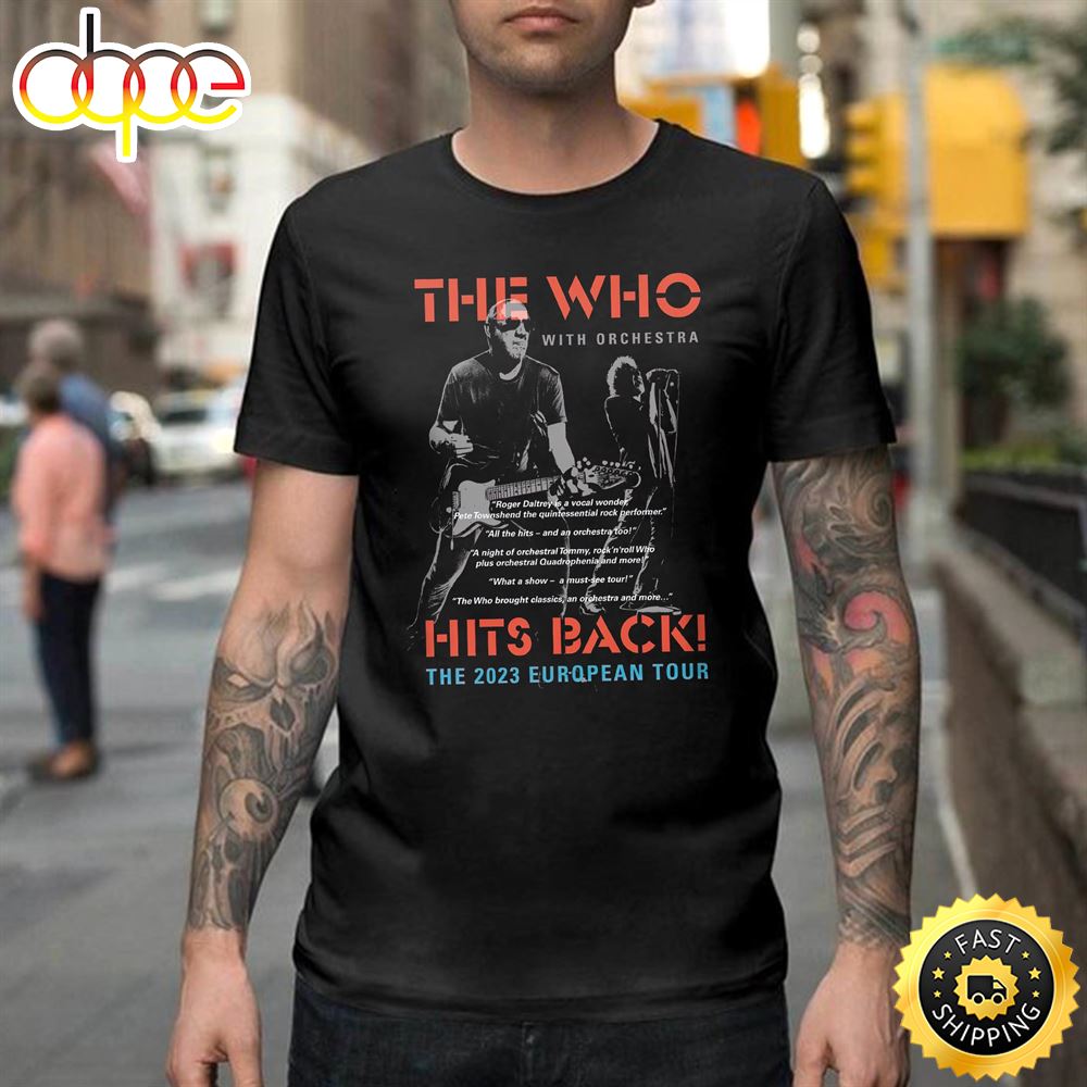 The Who Tour Dates Will Be Back On The Road In 2023 Unisex T-shirt