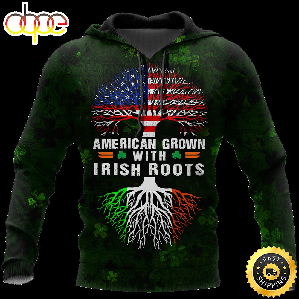 American Grown With Irish Roots 3D All Over Print Shirt Gsofoq
