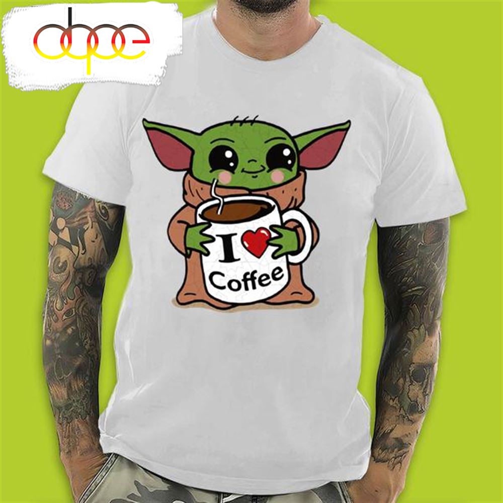 Baby Yoda I Love Coffee In Valentine S Day T Shirt