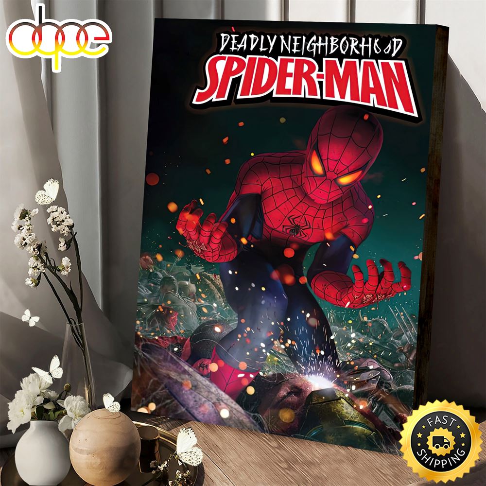 Deadly Neighborhood Spider-Man Poster Canvas