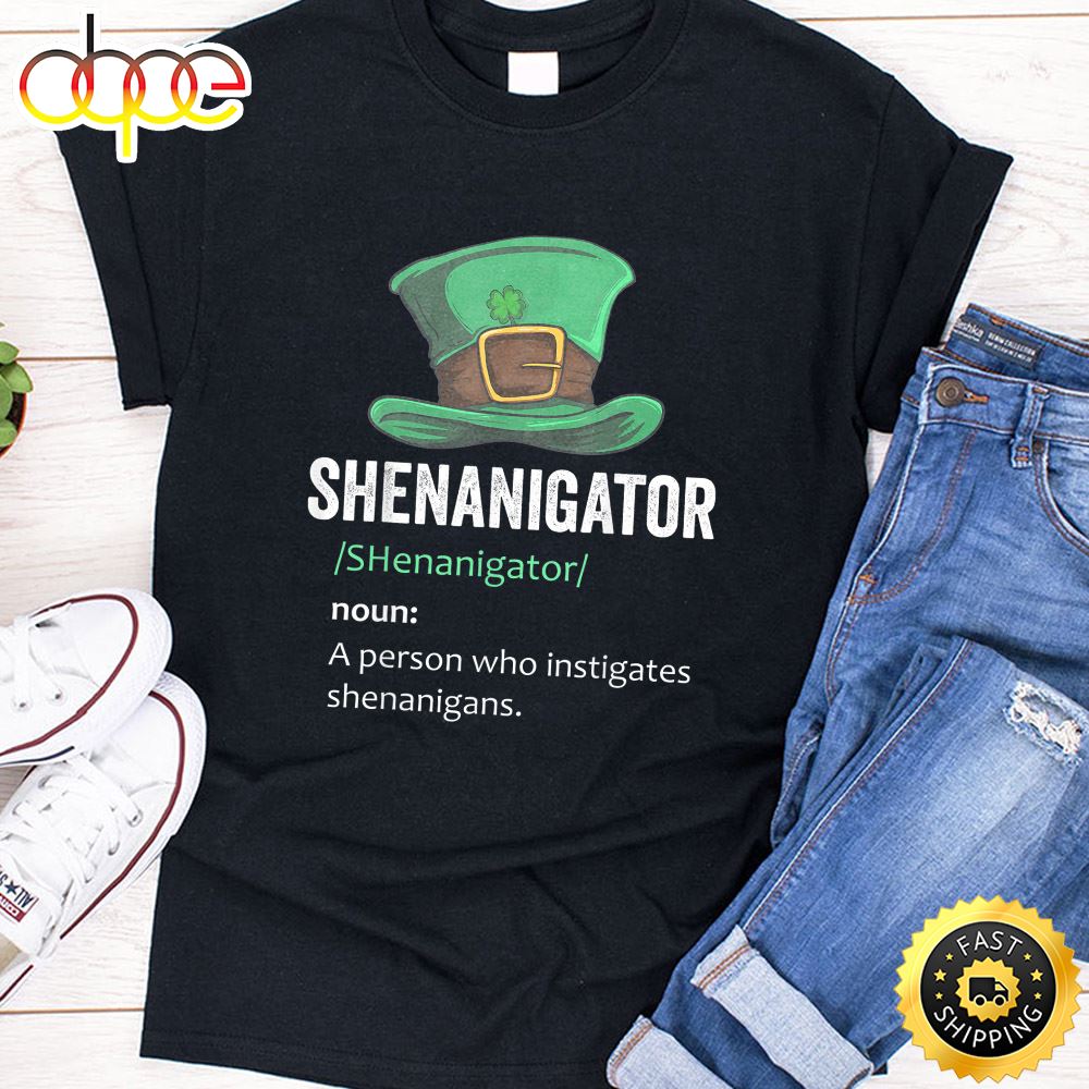Funny Shenanigator Definition Meaning Saint Patrick Day Gift T Shirt