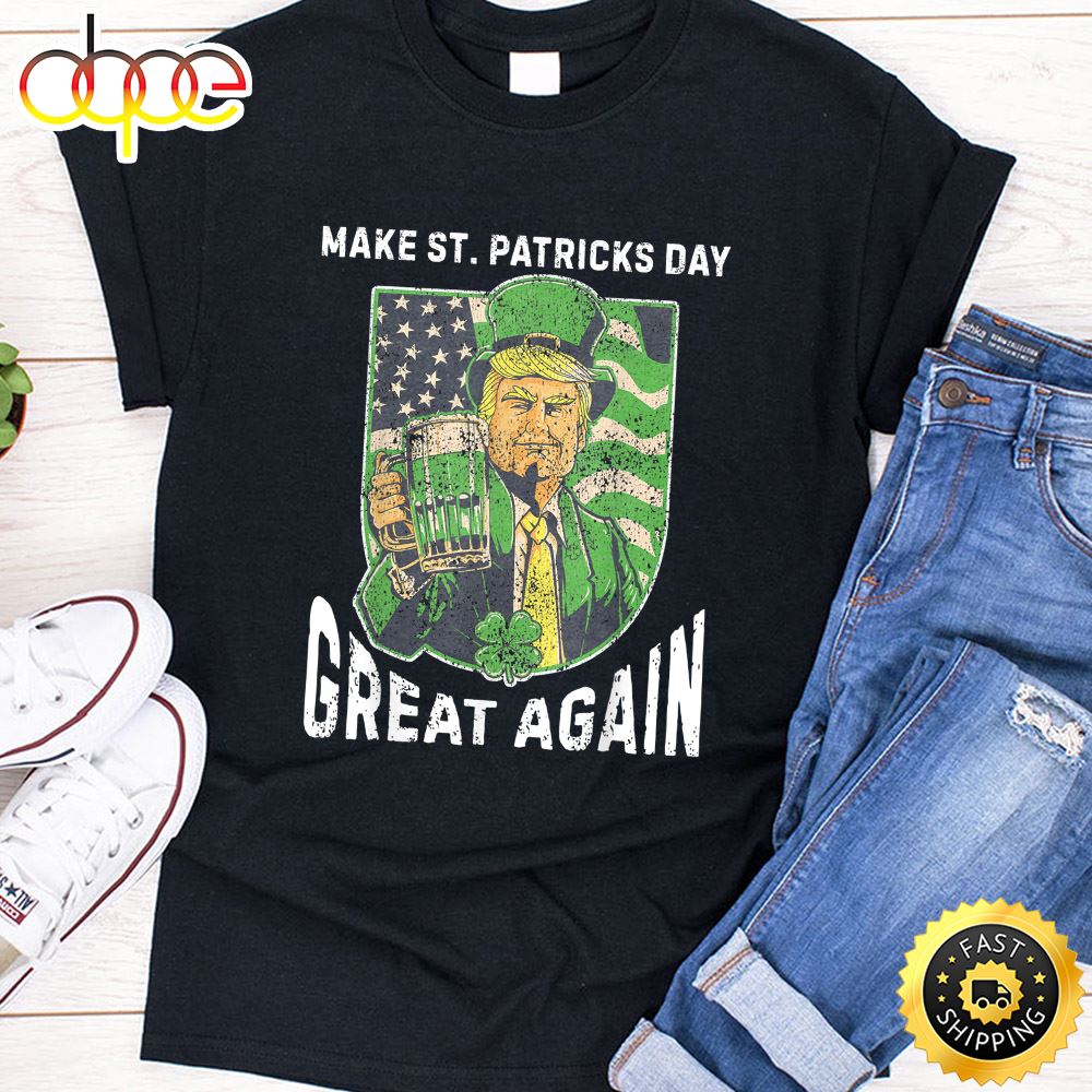 Make St Patrick Day Great Again Shirt Vintage Trump Drinking